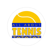 Load image into Gallery viewer, All About Tennis Transparent Outdoor Stickers, Round, 1pcs