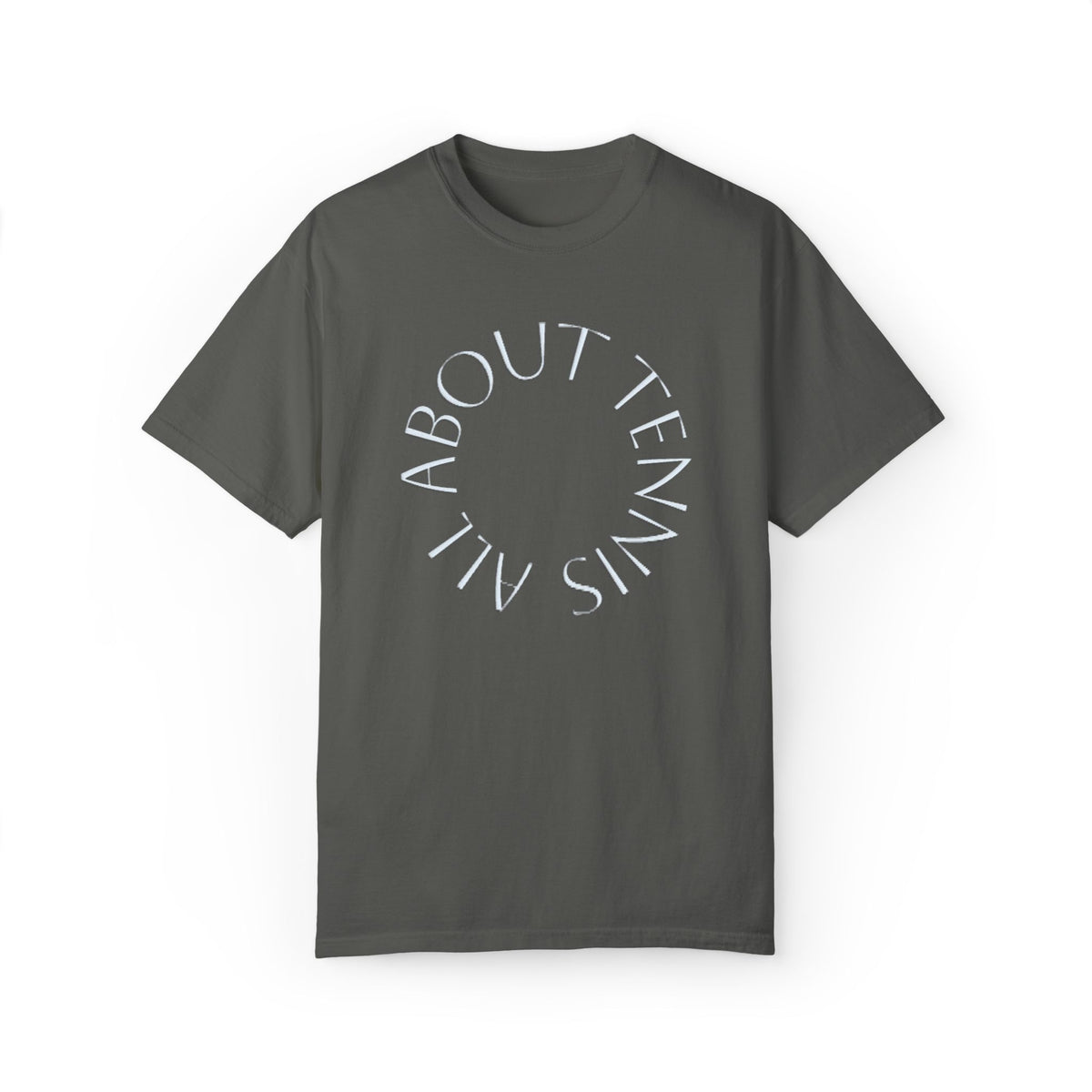 All About Tennis Puff Lettering Unisex Garment-Dyed T-shirt