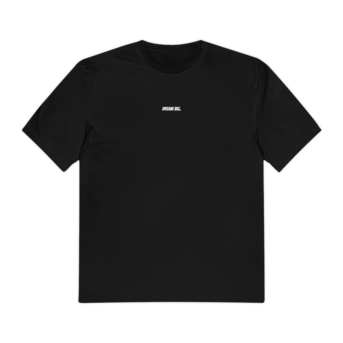 Dream Big Perfect Weight® Tee