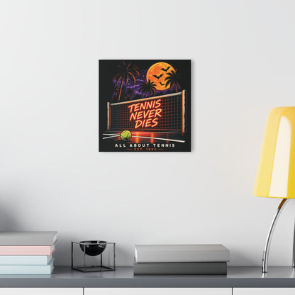 Tennis Never Dies Acrylic Prints (French Cleat Hanging)