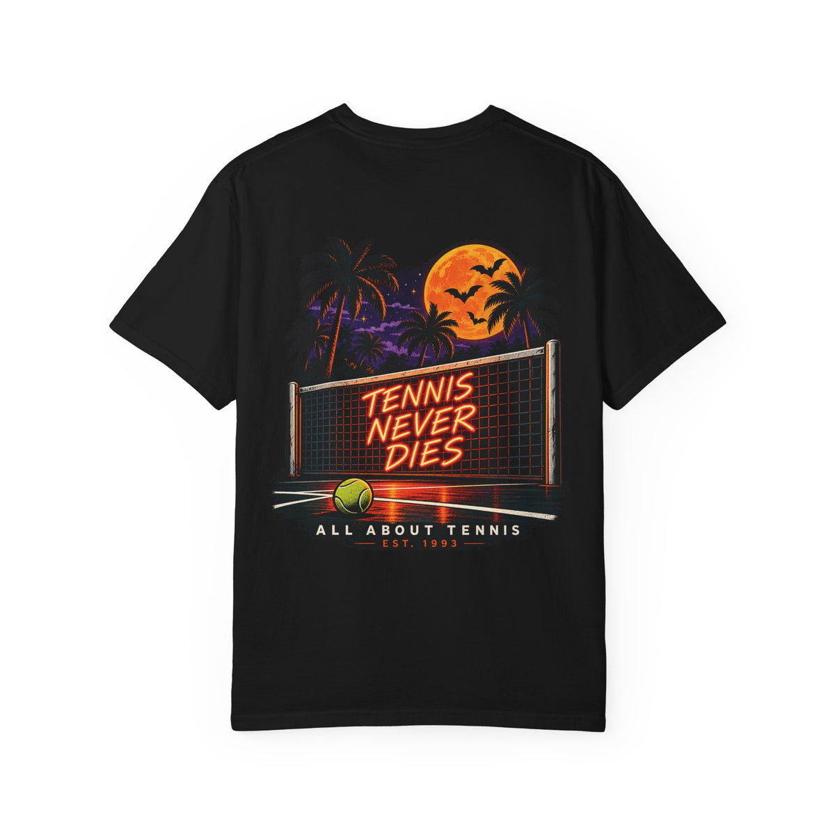 Tennis Never Dies All About Tennis Halloween Garment-Dyed T-shirt