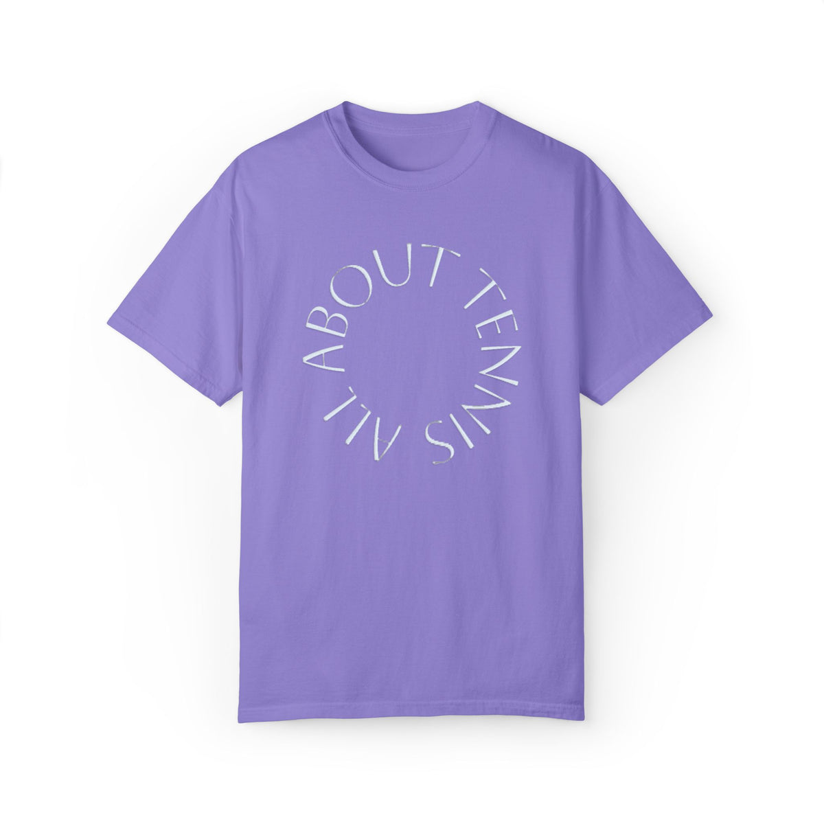 All About Tennis Puff Lettering Unisex Garment-Dyed T-shirt