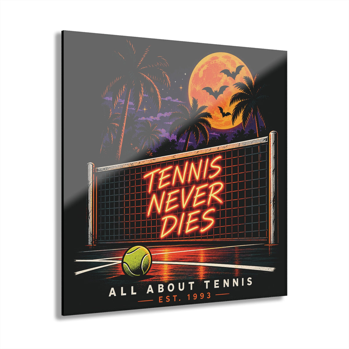 Tennis Never Dies Acrylic Prints (French Cleat Hanging)