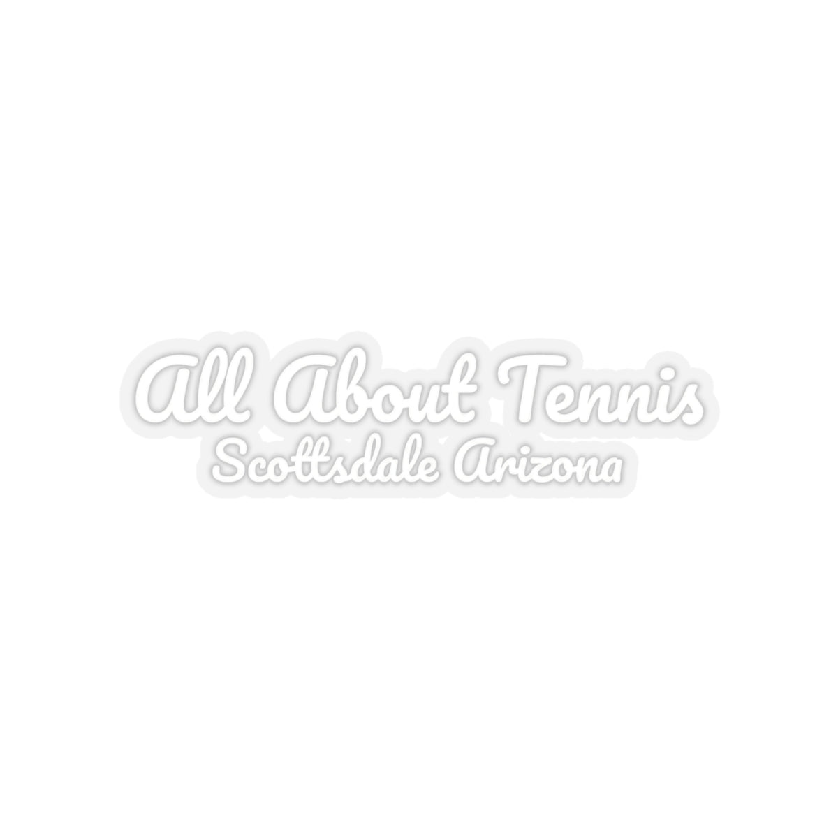 All About Tennis Scottsdale Arizona Stickers (White Pacifico)